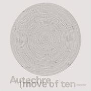 Autechre - Move Of Ten disponible sur Amazon.fr