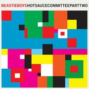 Beastie Boys - Hot Sauce Committee Part Two